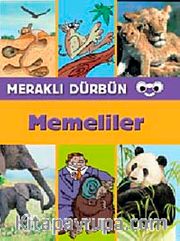 Meraklı Dürbün / Memeliler