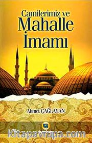 Camilerimiz ve Mahalle İmamı