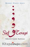 Sufi Terapi & Hikayelerle İnsanlık Manifestosu