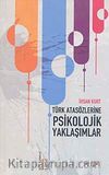Türk Atasözlerine Psikolojik Yaklaşımlar