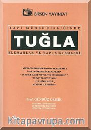 Tuğla <br /> Yapı Mühendisliğinde Tuğla Elemanlar ve Yapı Sistemleri