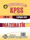 2012 KPSS Kral Kızı Serisi Matematik Yaprak Test