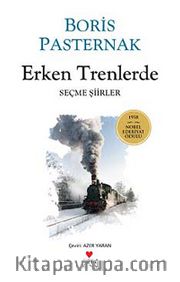 Erken Trenlerde / Seçme Şiirler