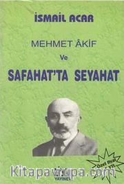 Mehmet Akif ve Safahat'ta Seyahat