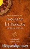 Hastalar ve İhtiyarlar Risaleleri Üzerine