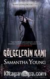 Gölgelerin Kanı / Kan Günlükleri -3