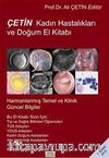 Çetin Kadın Hastalıkları ve Doğum El Kitabı