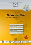 Sabır ve İlim ve İbretli Kıssalar