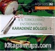 TRT Arşiv Serisi 262 / 50.Yıl İl İl Türkülerimiz Enstrümantal Karadeniz Bölgesi -1