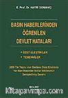 Basın Haberlerinden Öğrenilen Devlet Hataları