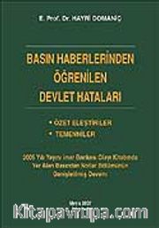 Basın Haberlerinden Öğrenilen Devlet Hataları