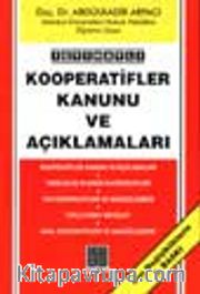 İçtihatlı Kooperatifler Kanunu Ve Açıklamaları