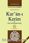 Anahatlarıyla Kur'an-ı Kerim ve Kuran İlimlerine Giriş