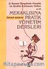 Meraklısına Pratik Yönetim Dersleri