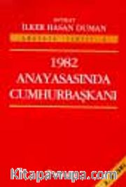 1982 Anayasasında Cumhurbaşkanı