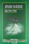 Mevlana Celaleddin (Hayatı Eserleri Felsefesi)