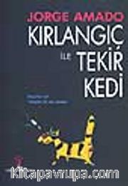 Kırlangıç ile Tekir Kedi