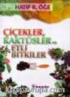 Çiçekler Kaktüsler ve Etli Bitkiler