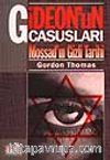 Gideon'un Casusları /Mossad'ın Gizli Tarihi