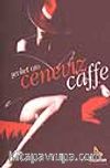 Ceneviz Caffe