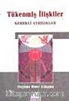 Tükenmiş İlişkiler / Gerekli Ayrılıklar