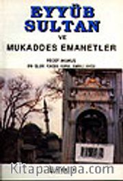 Eyyüb Sultan ve Mukaddes Emanetler