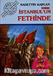 Emre İstanbul'un Fethinde