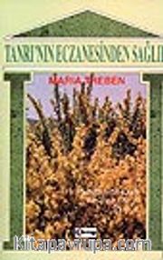 Tanrı'nın Eczanesinden Sağlık