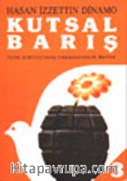 Kutsal Barış 3 / Ulusal Kurtuluş Savaşı Sonrasının Gerçek Hikayesi