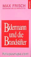 Bidermann ile Kundakçılar & Bidermann Und Die Brandstifter