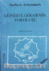 Güneşte Gölgenin Yokoluşu