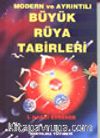 Modern ve Ayrıntılı Büyük Rüya Tabirleri