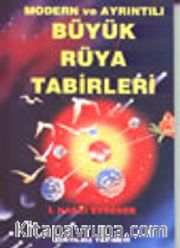 Modern ve Ayrıntılı Büyük Rüya Tabirleri