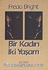 Bir Kadın İki Yaşam