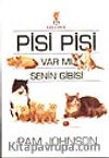 Pisi Pisi Var mı Senin Gibisi