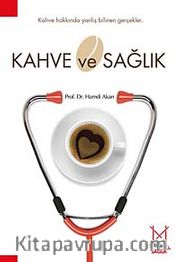 Kahve ve Sağlık