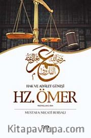 Hazreti Ömer / Hak ve Adalet Güneşi