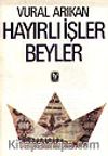 Hayırlı İşler Beyler