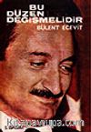 Bu Düzen Değişmelidir