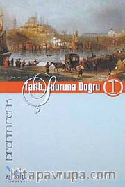 Tarih Şuuruna Doğru 1