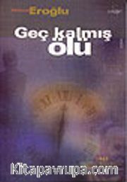 Geç Kalmış Ölü
