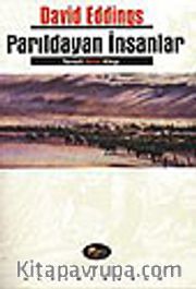 Parıldayan İnsanlar (Tamuli Üçlemesi-2. Kitap)