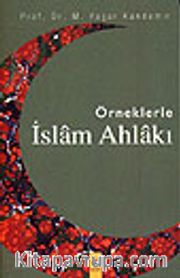 Örneklerle İslam Ahlakı
