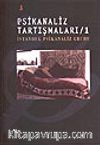 Psikanaliz Tartışmaları / 1 İstanbul Psikanaliz Grubu