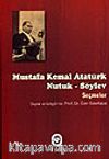 Mustafa Kemal Atatürk Nutuk-Söylev Seçmeler