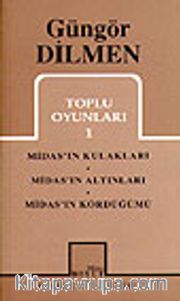 Toplu Oyunları 1 / Midas'ın Kulakları Midas'ın Altınları Midas'ın Kördüğümü
