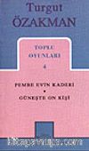 Toplu Oyunları 4 / Pembe Evin Kaderi Güneşte On Kişi