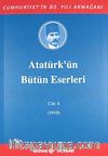 Atatürk'ün Bütün Eserleri / 4.Cilt