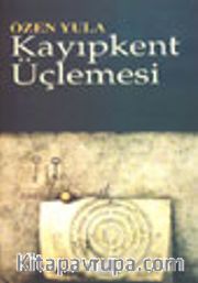 Kayıpkent Üçlemesi