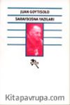 Saraybosna Yazıları /Barbarlığa Doğru Bir Yolculuğun Notları